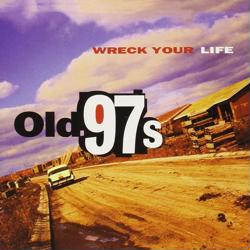 Wreck Your Life cover art