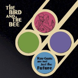 Ray Guns Are Not Just the Future cover art